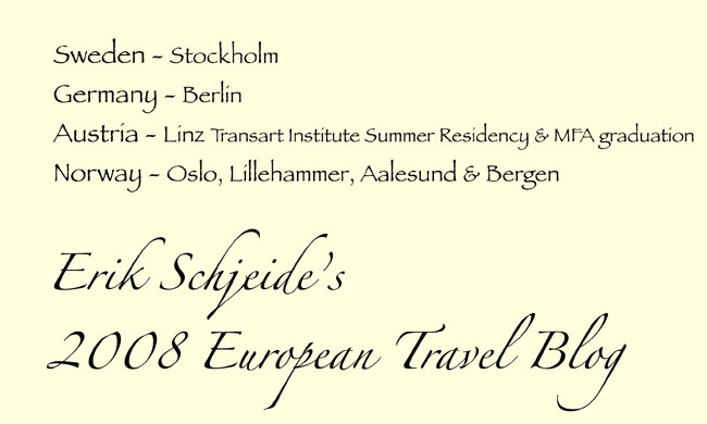 Erik Schjeide's 2008 European Travel Blog
